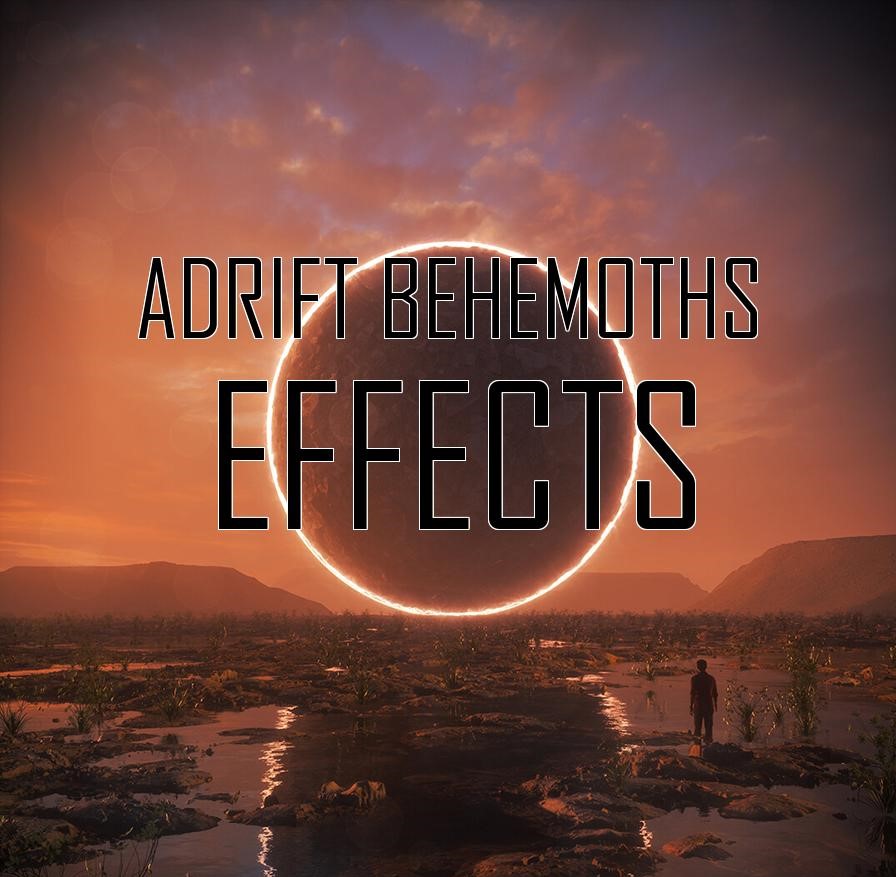 Adrift Behemoths Effects EP