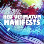 Red Ultimatum Manifests EP