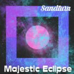 Sandturn Majestic Eclipse EP