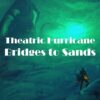 Theatric Hurricane Bridges to Sands EP logo