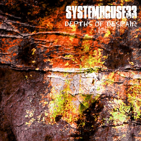 Album Review – Depths Of Despair by SystemHouse33