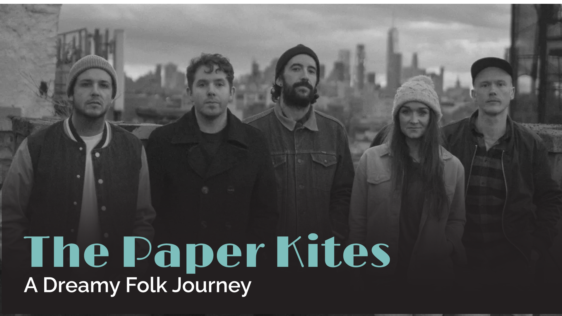 Experience The Paper Kites Live – A Dreamy Folk Journey