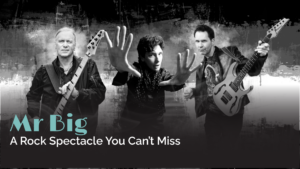 Mr. Big’s India Tour – A Rock Spectacle You Can’t Miss